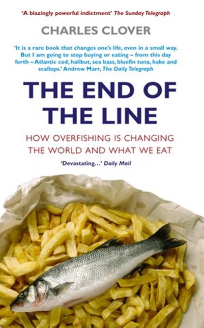 The End Of The Line, Charles Clover - Ebook - 9781448176717