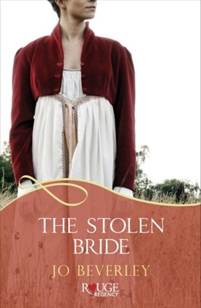 The Stolen Bride: A Rouge Regency Romance, Jo Beverley - Ebook - 9781448177530
