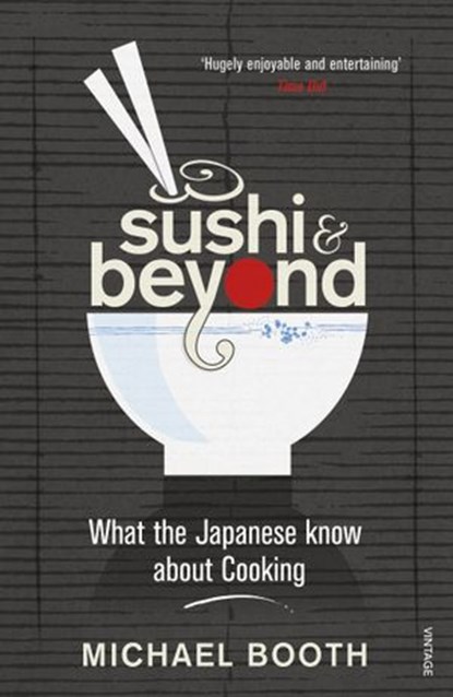 Sushi and Beyond, Michael Booth - Ebook - 9781448180547