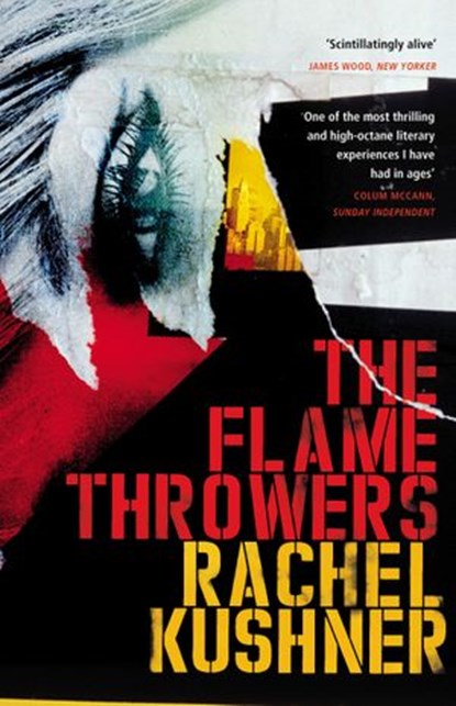 The Flamethrowers, Rachel Kushner - Ebook - 9781448182282