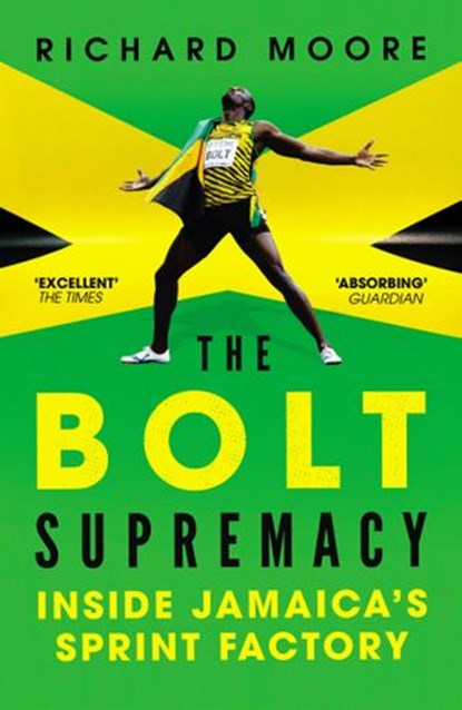 The Bolt Supremacy, Richard Moore - Ebook - 9781448182770
