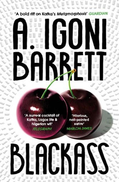 Blackass, A. Igoni Barrett - Ebook - 9781448182886