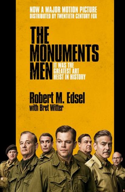 The Monuments Men, Robert M. Edsel - Ebook - 9781448183159