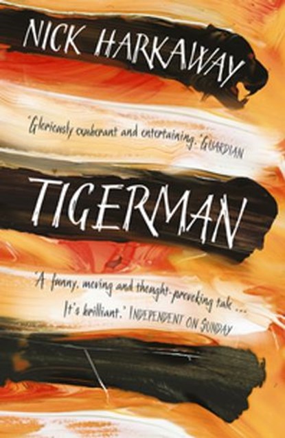 Tigerman, Nick Harkaway - Ebook - 9781448185559