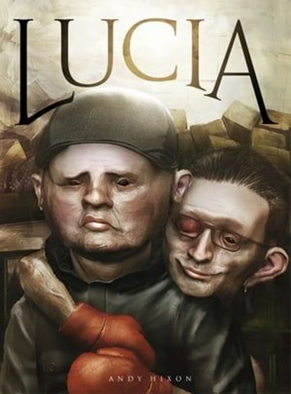 Lucia, Andy Hixon - Ebook - 9781448190553