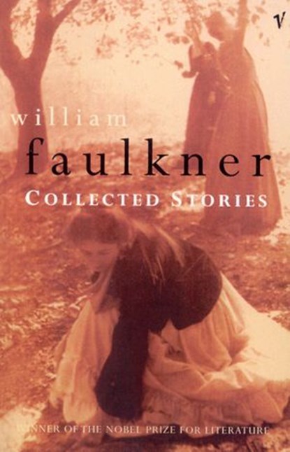 Collected Stories, William Faulkner - Ebook - 9781448190928