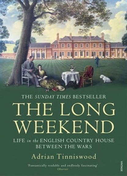 The Long Weekend, Adrian Tinniswood - Ebook - 9781448191246