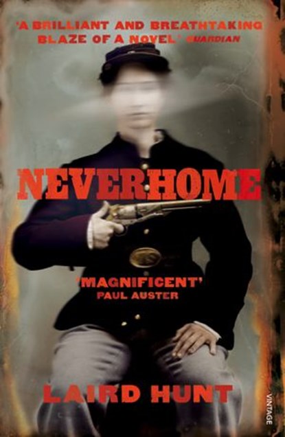 Neverhome, Laird Hunt - Ebook - 9781448191352