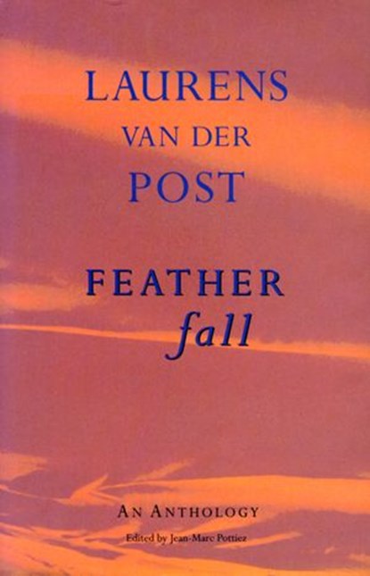 Feather Fall, Sir Laurens Van Der Post - Ebook - 9781448191468