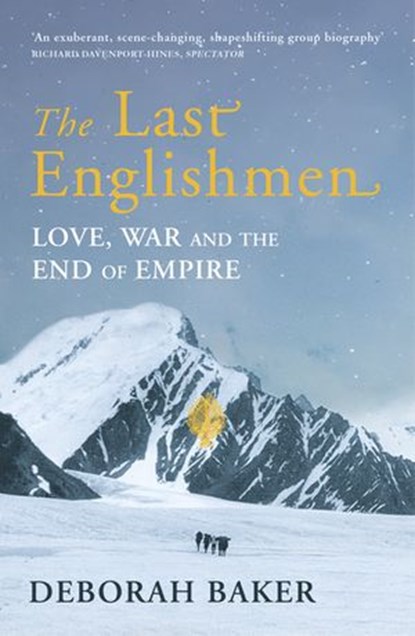 The Last Englishmen, Deborah Baker - Ebook - 9781448191628
