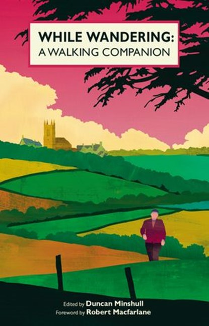 While Wandering, Duncan Minshull - Ebook - 9781448191925