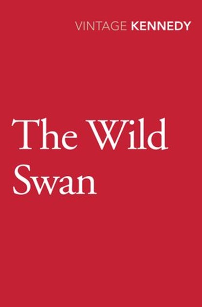 The Wild Swan, Margaret Kennedy - Ebook - 9781448192045