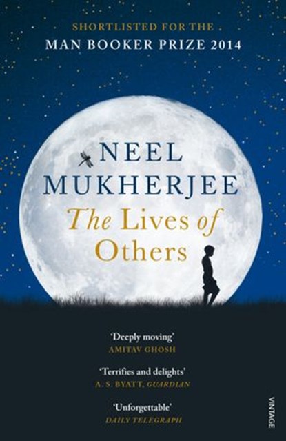 The Lives of Others, Neel Mukherjee - Ebook - 9781448192182