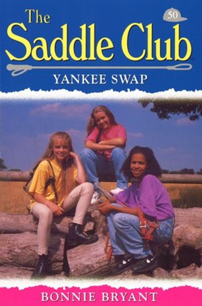 Saddle Club 50 - Yankee Swap, Bonnie Bryant - Ebook - 9781448196562