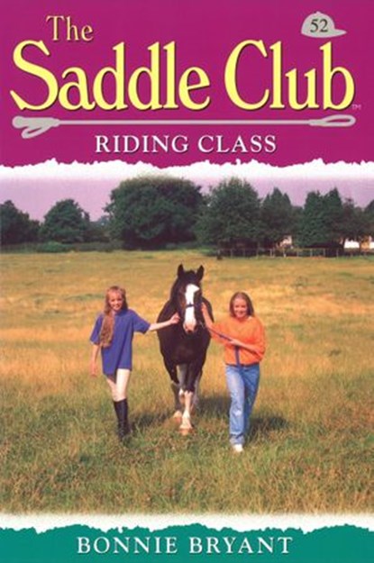 Saddle Club 52: Riding Class, Bonnie Bryant - Ebook - 9781448196692