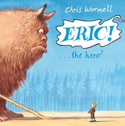Eric!, Christopher Wormell - Ebook - 9781448199983