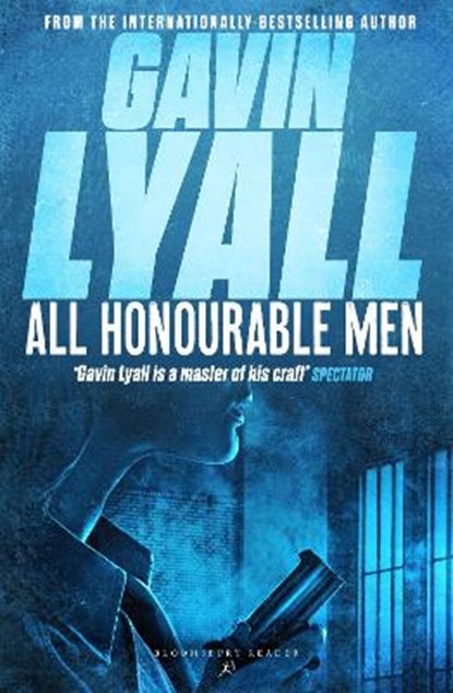 All Honourable Men, LYALL,  Gavin - Paperback - 9781448200559