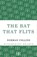 The Bat That Flits, Norman Collins - Overig - 9781448201174