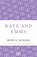 Kate and Emma, Monica Dickens - Paperback - 9781448203109