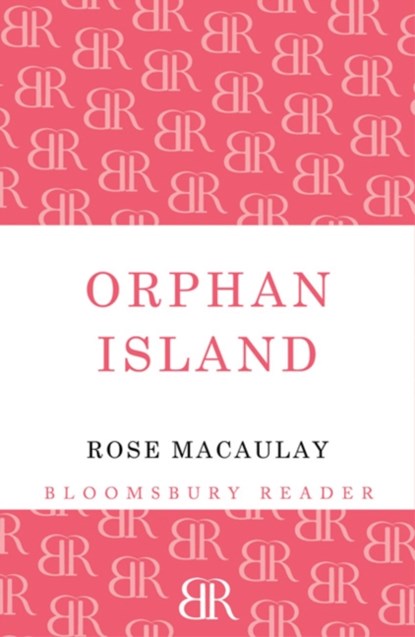 Orphan Island, Rose Macaulay - Paperback - 9781448204267