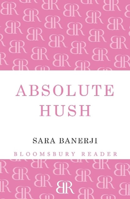 Absolute Hush, Sara Banerji - Paperback - 9781448208357