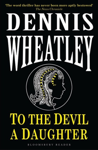 To the Devil, a Daughter, Dennis Wheatley - Paperback - 9781448212620