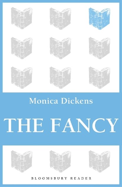 The Fancy, Monica Dickens - Paperback - 9781448214037