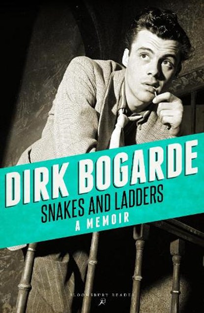 Snakes and Ladders, Dirk Bogarde - Paperback - 9781448217205