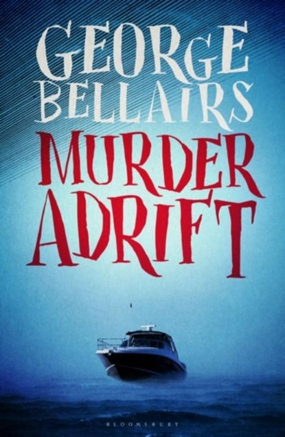 Murder Adrift, George Bellairs - Paperback - 9781448217304