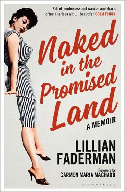 Naked in the Promised Land, Lillian Faderman - Paperback - 9781448217533