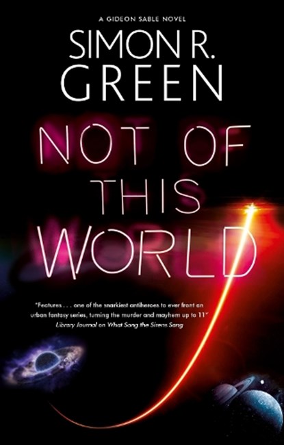 Not of This World, Simon R. Green - Paperback - 9781448305797