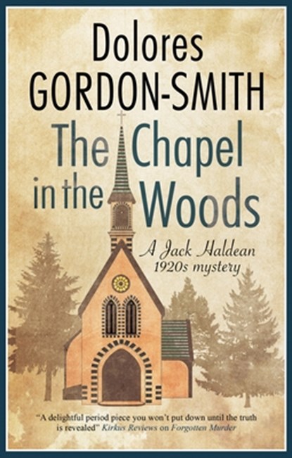The Chapel in the Woods, Dolores Gordon-Smith - Gebonden - 9781448306459