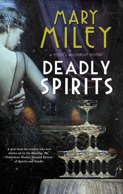 Deadly Spirits, Mary Miley - Paperback - 9781448306862