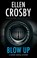 Blow Up, Ellen Crosby - Paperback - 9781448308057