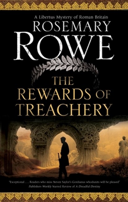 The Rewards of Treachery, Rosemary Rowe - Gebonden - 9781448308330