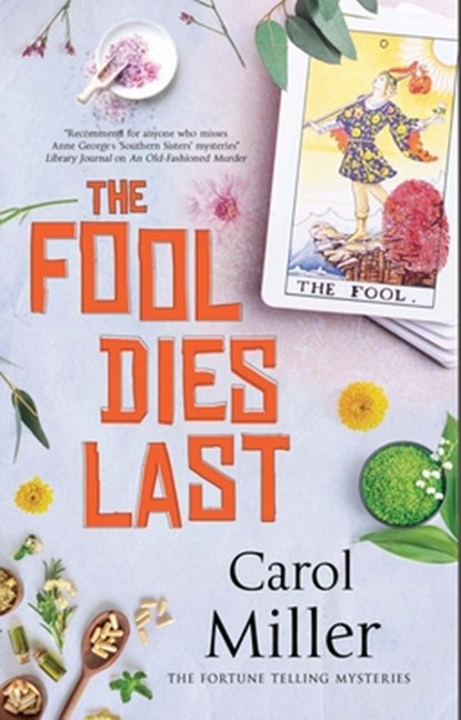 The Fool Dies Last, Carol Miller - Paperback - 9781448308415
