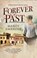 Forever Past, Marty Ambrose - Gebonden - 9781448308576