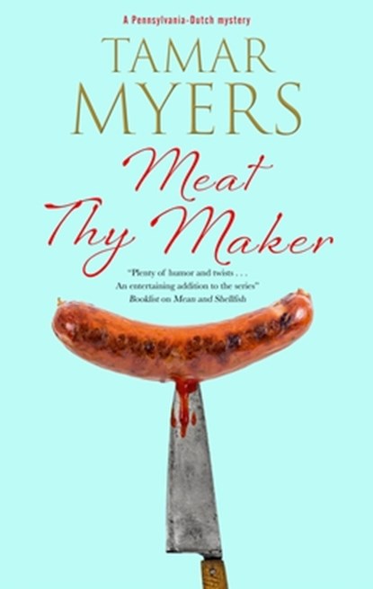 Meat Thy Maker, Tamar Myers - Gebonden - 9781448308668