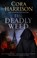 The Deadly Weed, Cora Harrison - Gebonden - 9781448309825