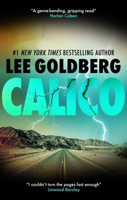 Calico, Lee Goldberg - Gebonden - 9781448310135