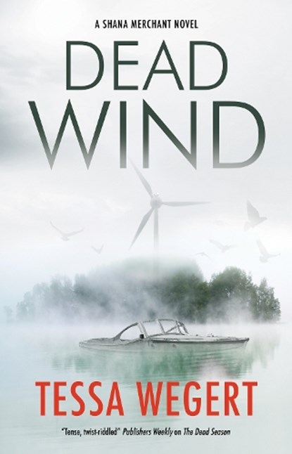 Dead Wind, Tessa Wegert - Gebonden - 9781448310487