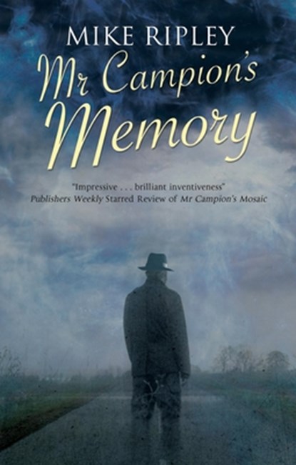 Mr Campion's Memory, Mike (Contributor) Ripley - Gebonden - 9781448311088