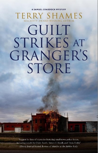 Guilt Strikes at Granger's Store, Terry Shames - Gebonden - 9781448311279