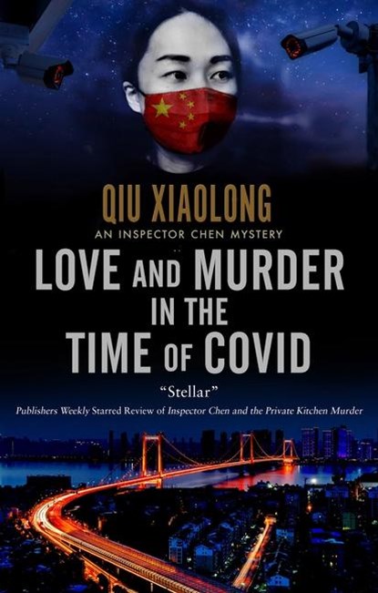 Love and Murder in the Time of Covid, Qiu Xiaolong - Gebonden - 9781448311491