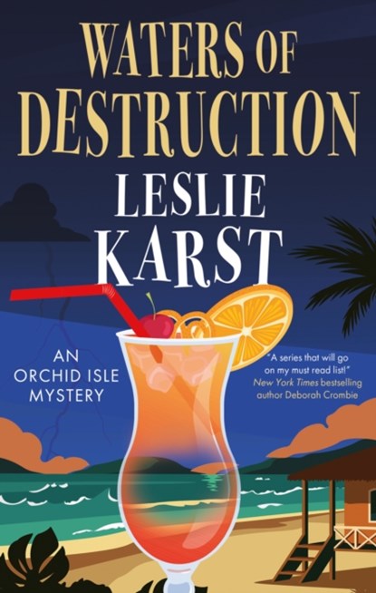 Waters of Destruction, Leslie Karst - Gebonden - 9781448312184
