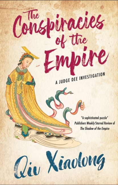 The Conspiracies of the Empire, Qiu Xiaolong - Gebonden - 9781448313082