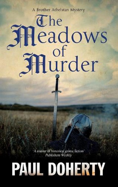 The Meadows of Murder, Paul Doherty - Gebonden - 9781448313136