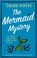 The Mermaid Mystery, Tamar Myers - Gebonden - 9781448313198