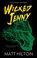 Wicked Jenny, Matt Hilton - Gebonden - 9781448313938
