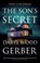 The Son's Secret, Daryl Wood (Author) Gerber - Paperback - 9781448314348